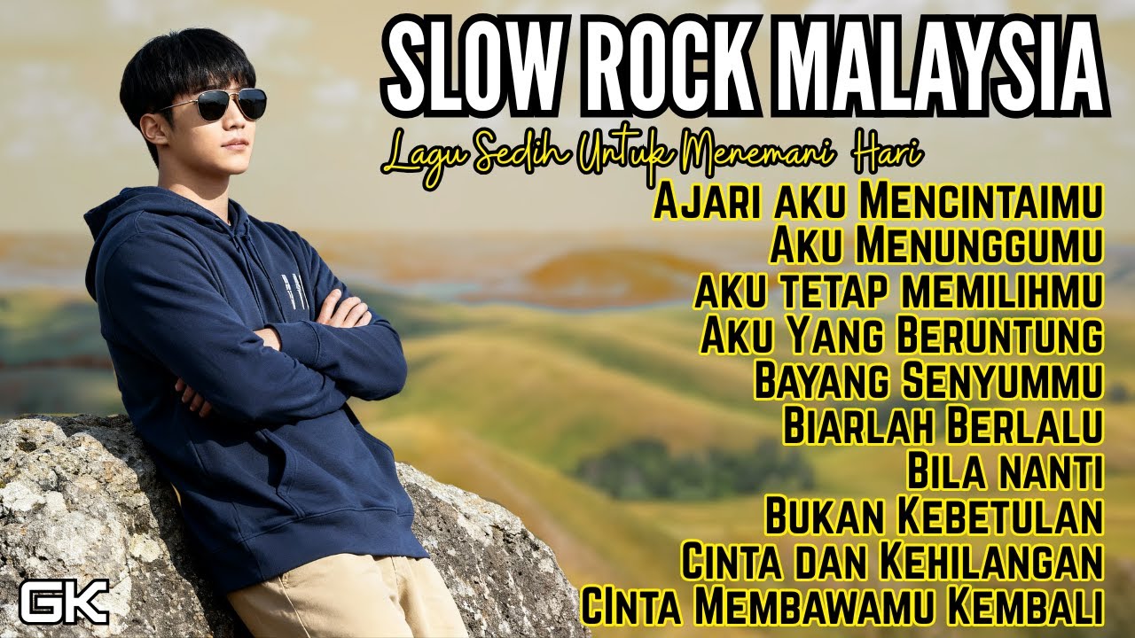SLOW ROCK MALAYSIA Terbaik Sepanjang Masa 💔 | LAGU SEDIH Paling Menyentuh Hati