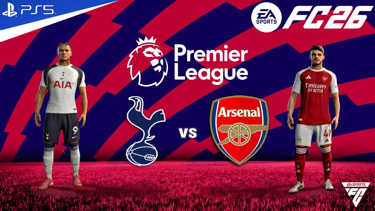 FC 26 - Spurs vs Arsenal - Premier League 25/26 Match - Authentic Gameplay | PS5™ 4K