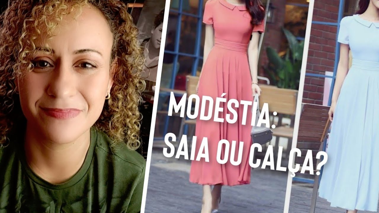 MODÉSTIA: mulher usar calça é pecado?