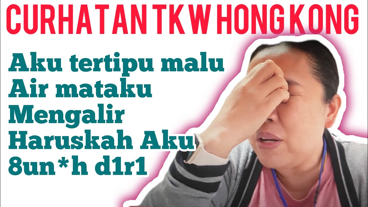 BANJIR AIRMATA,aku tertipu dan malu APAKAH KU HARUS M4T1 S2J2 TKW HONG KONG PART 1