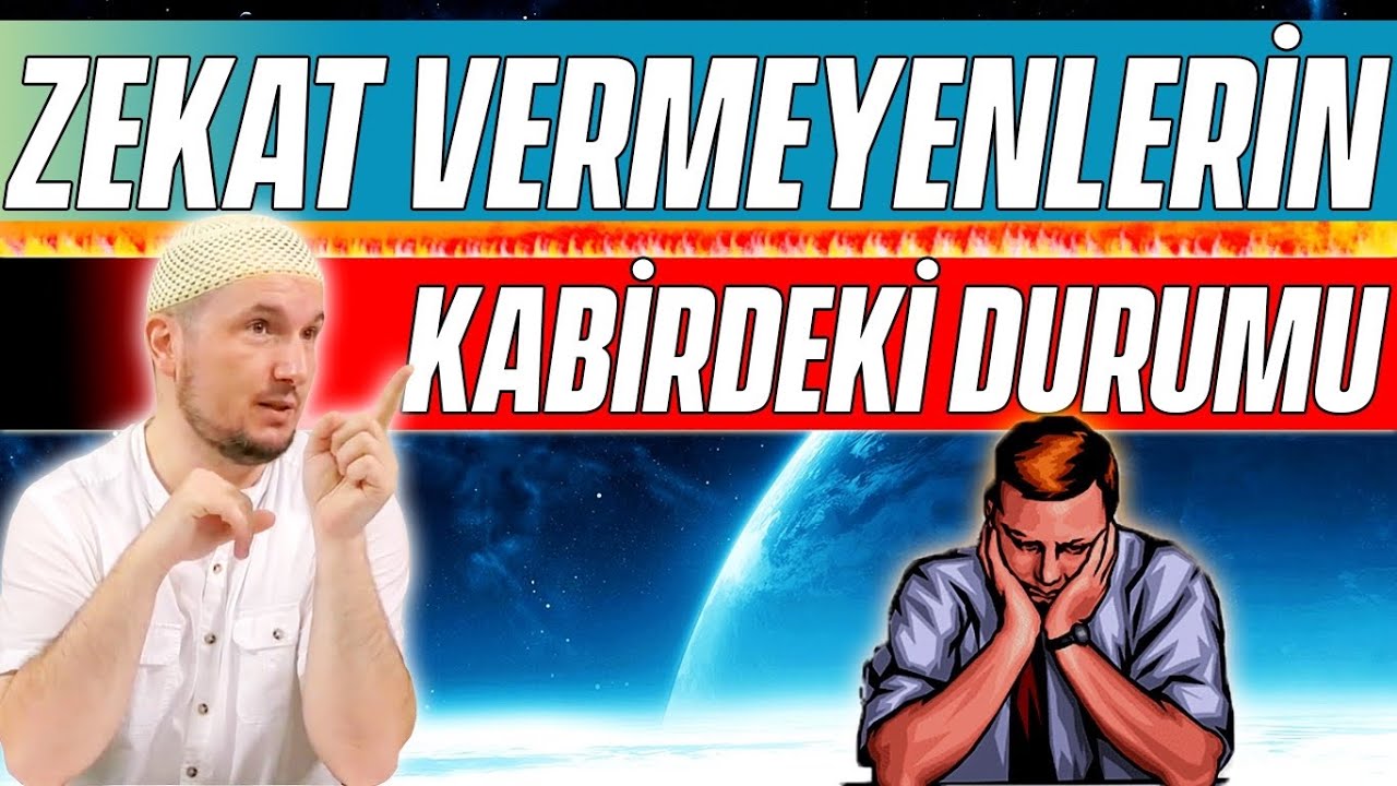 Zekat vermeyenlerin kabirdeki durumu? / Kerem Önder