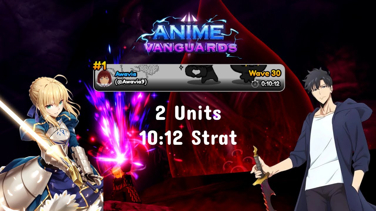 Anime Vanguards Saber Boss Rush 2 Units 10:12 Strat