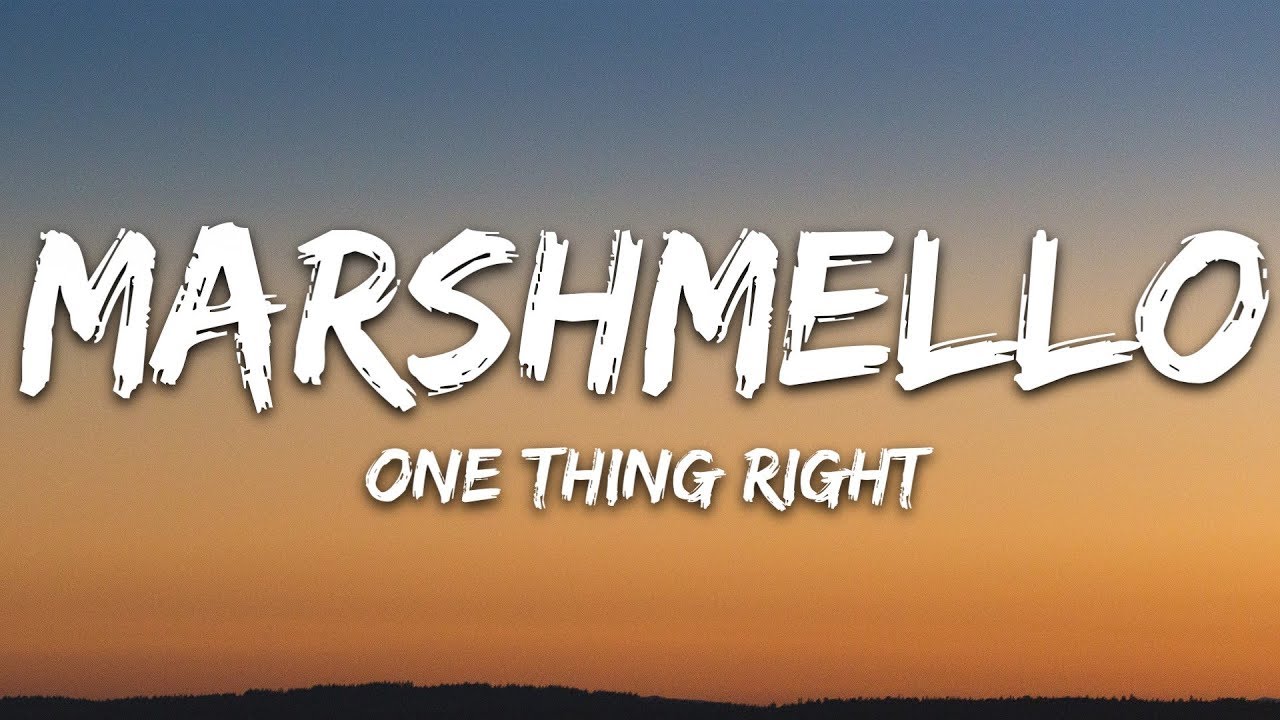 Marshmello & Kane Brown - One Thing Right (Lyrics)