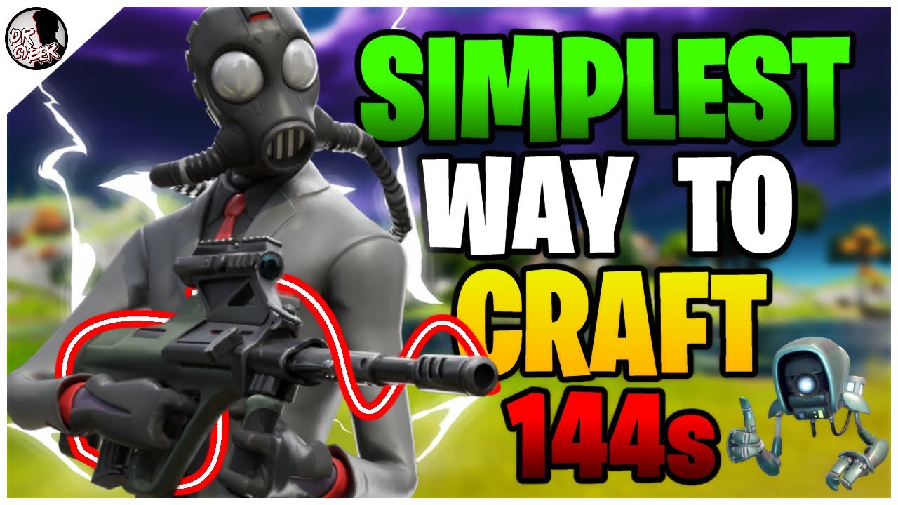How To Craft 144s In Fortnite Save The World *Simple*!
