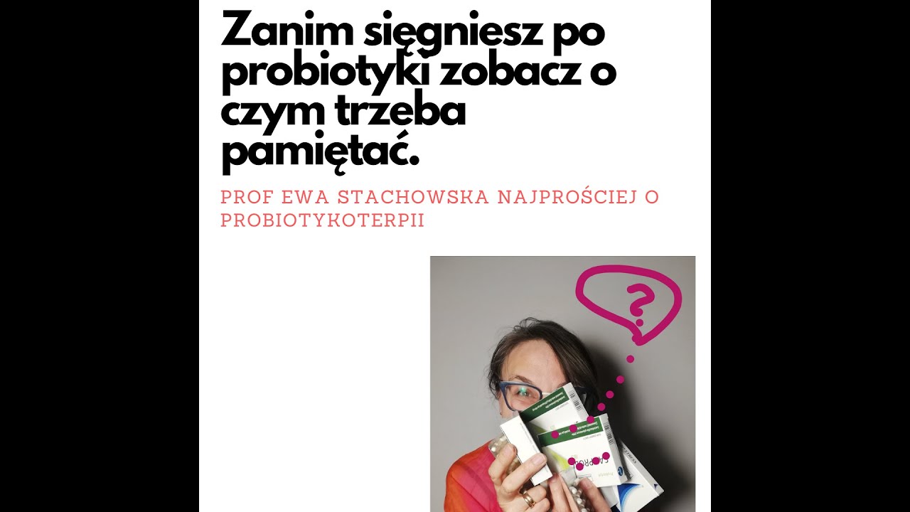 Zanim sięgniesz po probiotyki zobacz instrukcje obsługi .