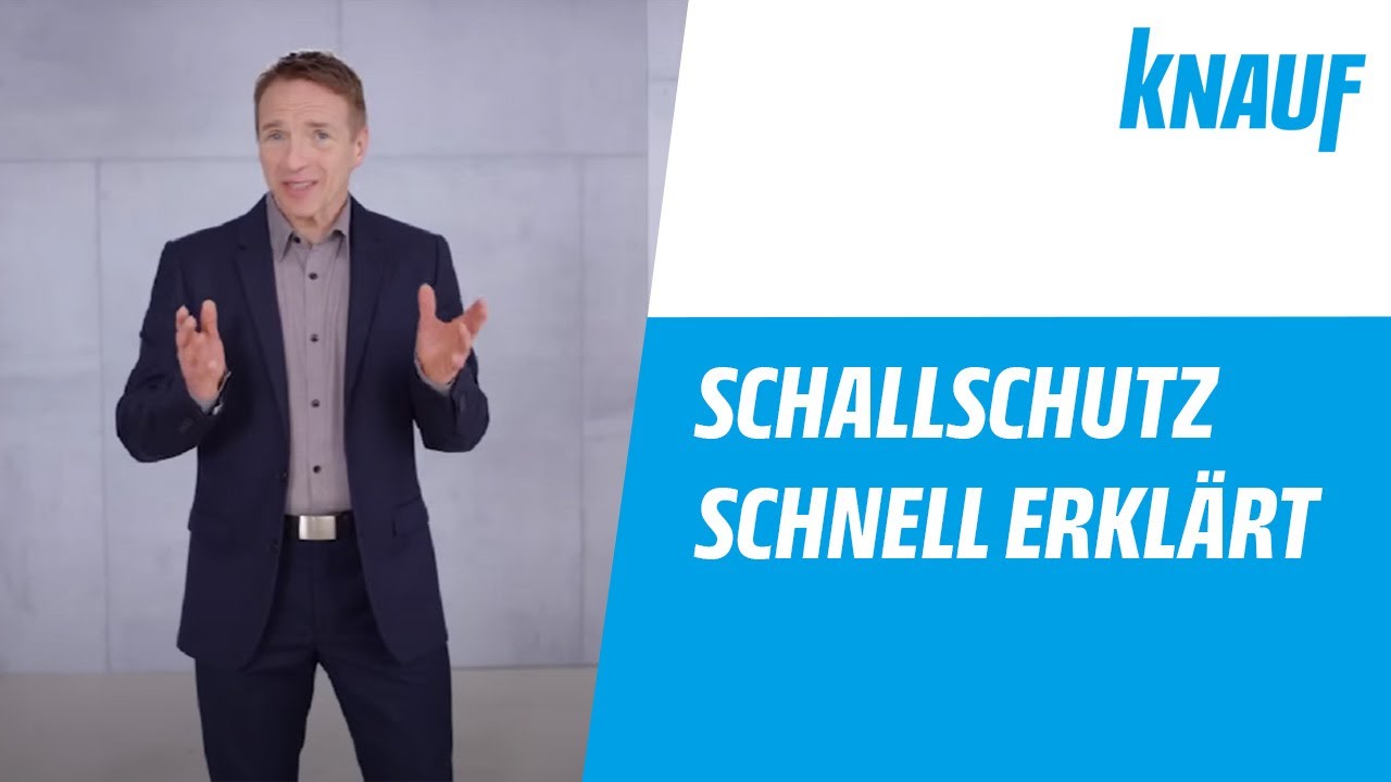 Schallschutz schnell erkl&auml;rt