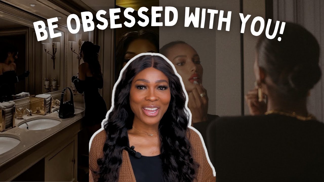How to Be Obsessed with Yourself: Unlock Self-Love and Confidence | Pt. 1