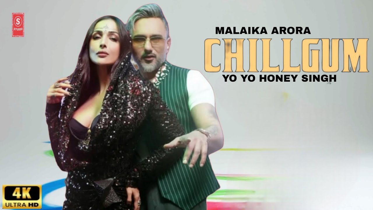 Chillgum - official Song 2025 | Yo Yo Honey Singh | Malaika Arora | Trending song | Bhushan Kumar 