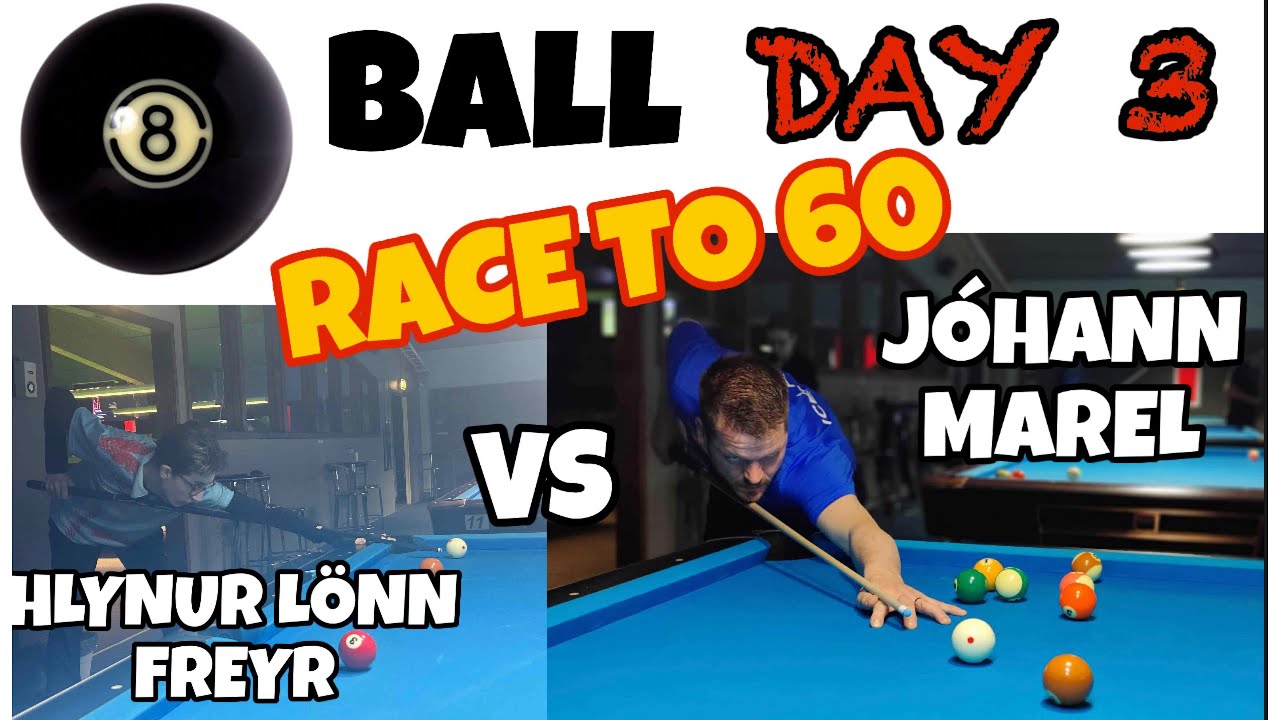 HLYNUR VS JÓHANN | 8-BALL | RACE TO 60 | DAY 3