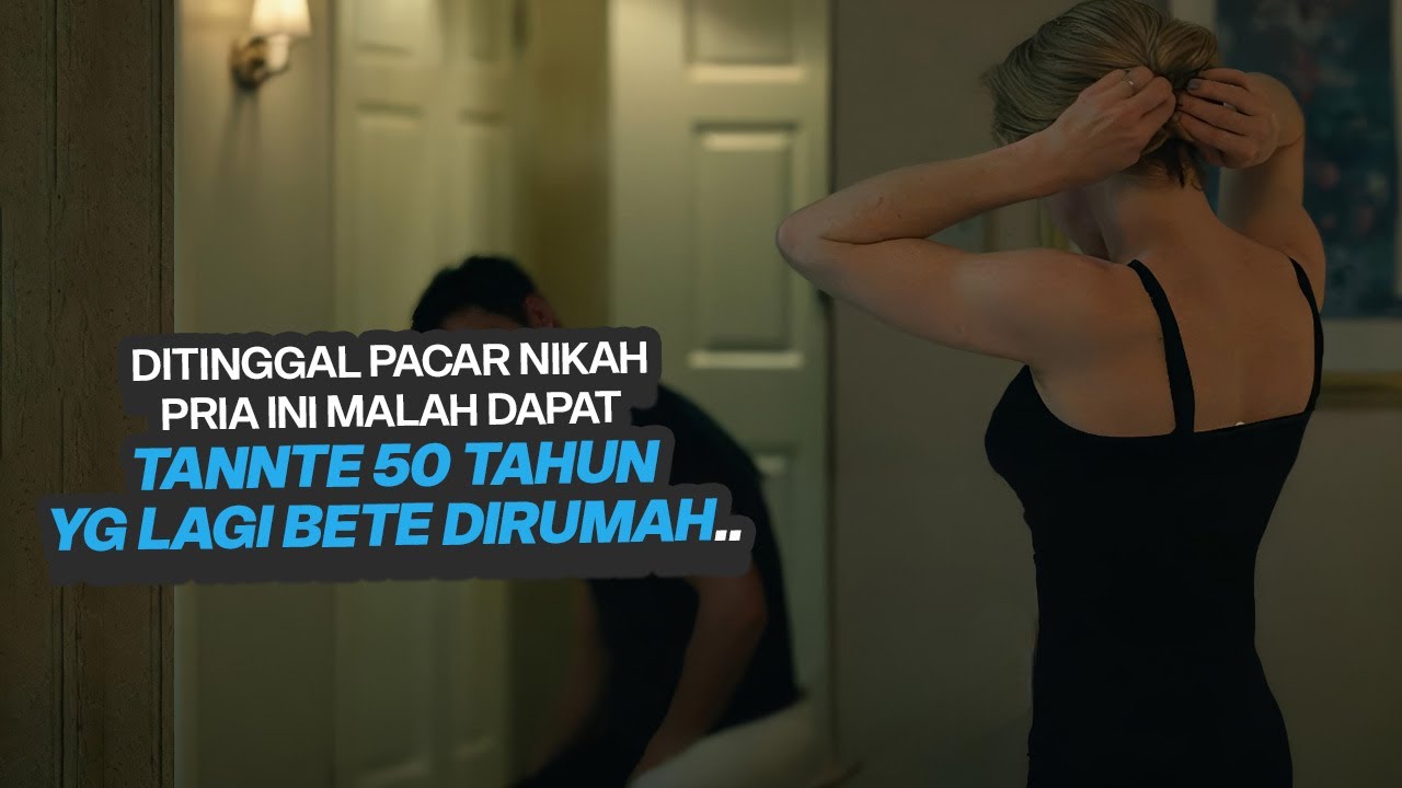 SI TANTE TERNYATA LEBIH BERANI DIBANDING MANTANKU | alur film