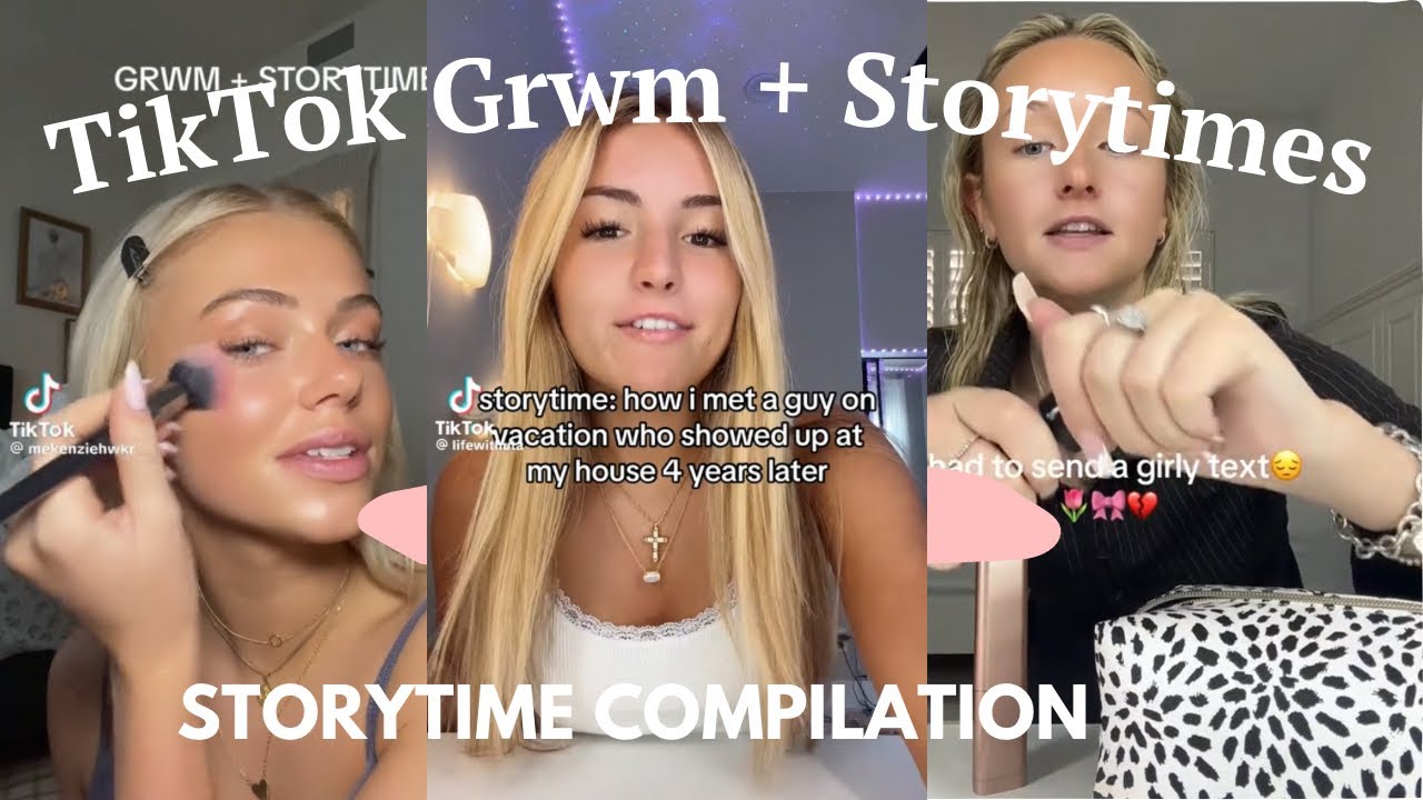 Grwm + Storytime • TikTok Compilation (Cheating, getting grounded etc….)