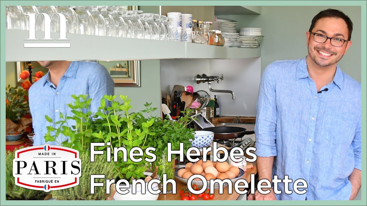 Fines Herbes French Omelette, Made in Paris! — Marc J. Sievers