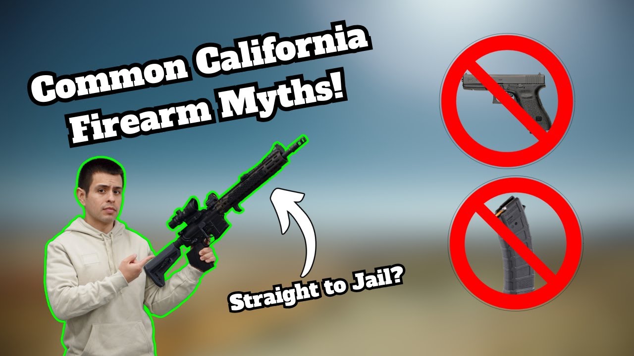 California Firearm Myths DEBUNKED! California Firearm Mythbusting!