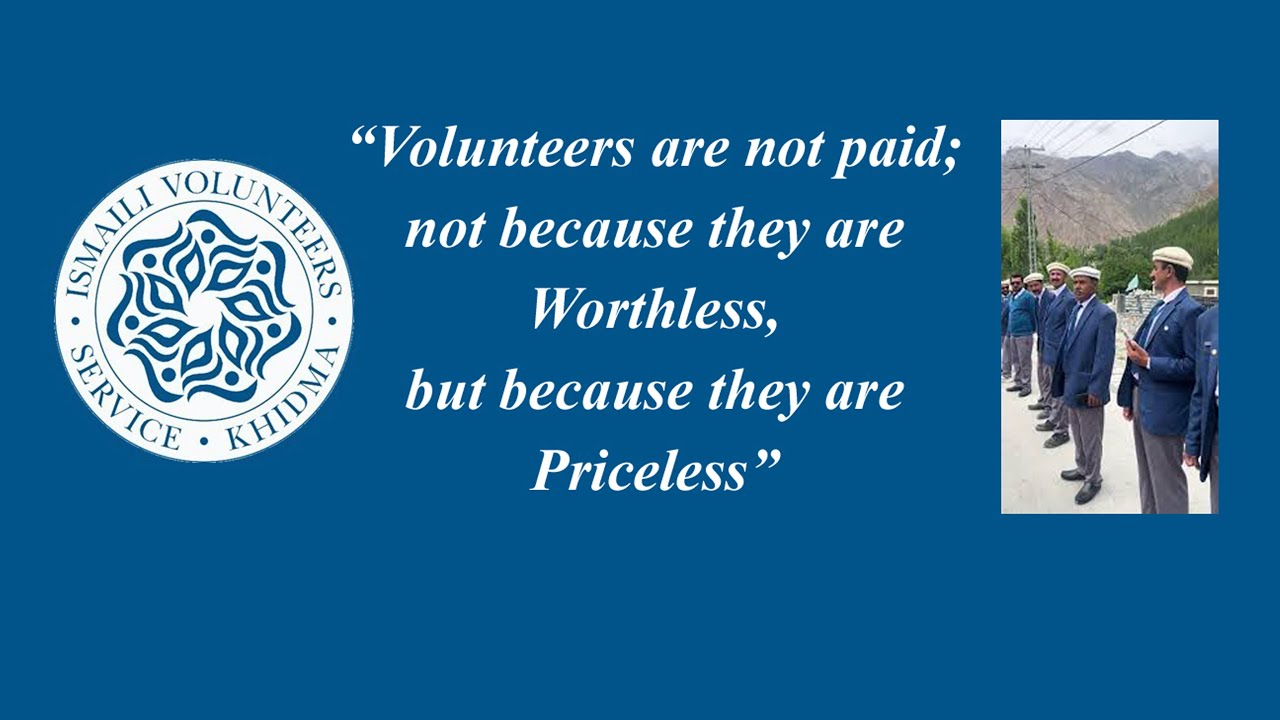 Volunteers' Song - Dedicated to all Ismaili Volunteers for their dedication & commitment.
