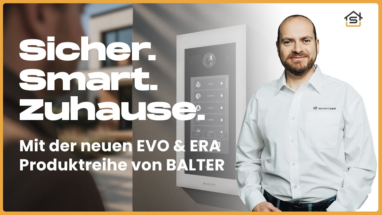 🔔 Sicherheit beginnt an der Haust&uuml;r &ndash; mit den Balter Video-T&uuml;rsprechanlagen EVO, EVO HD & ERA 🔐