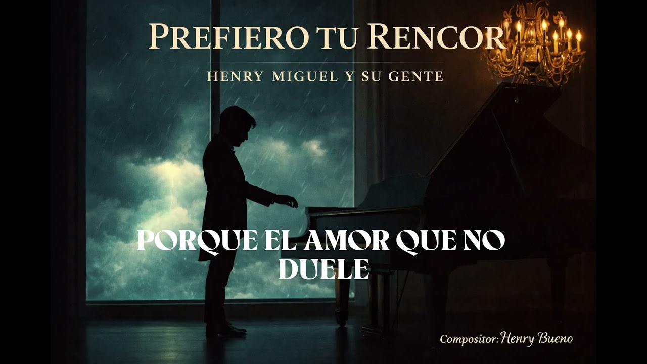 PREFIERO TU RENCOR / Bolero