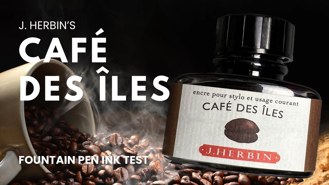 J. Herbin Café Des Îles • Fountain Pen Ink Test