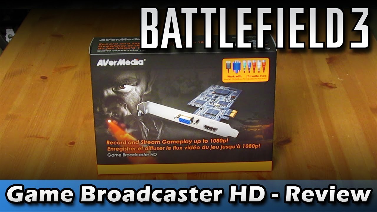 Battlefield 3: Game Broadcaster HD Review (Avermedia) Unboxing