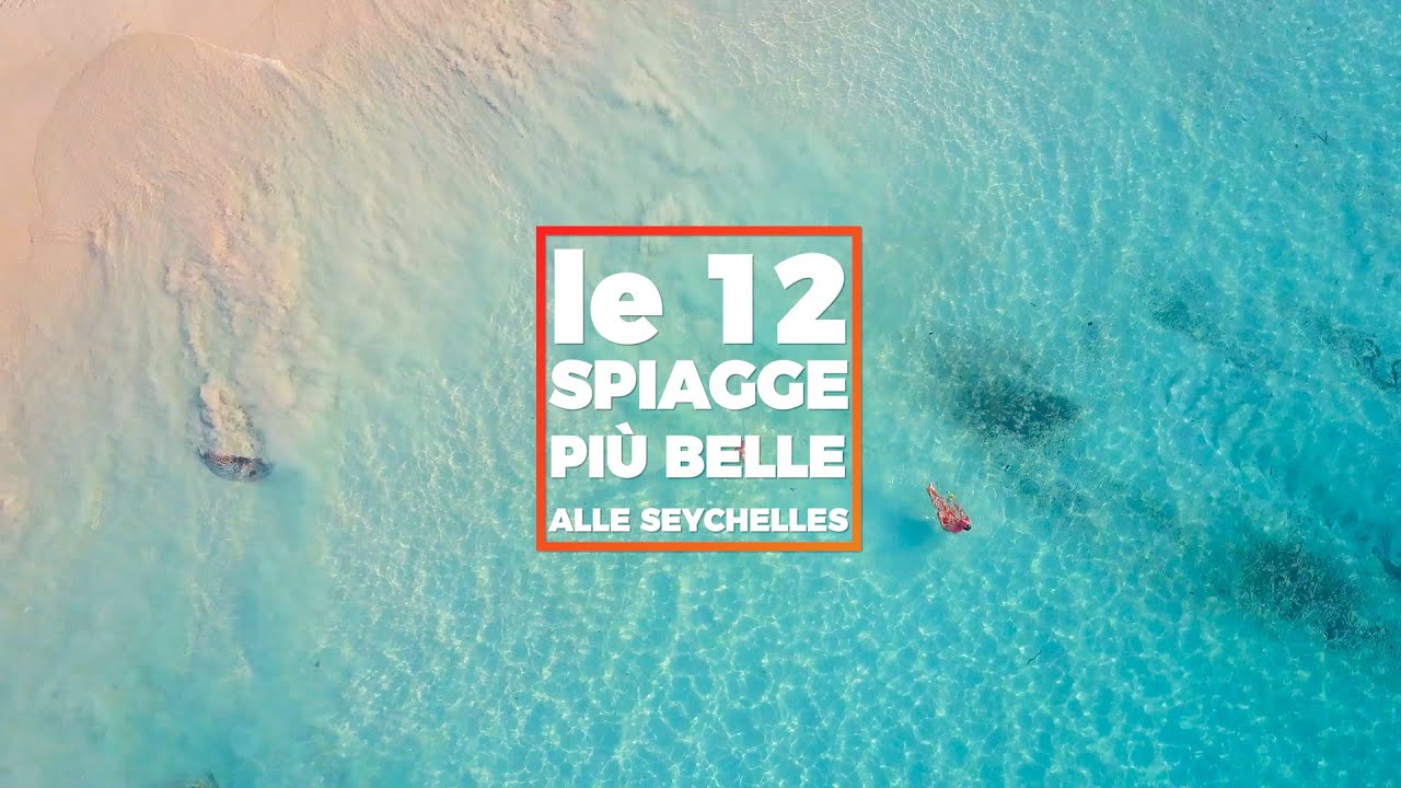 Le 12 spiagge più belle delle Seychelles
