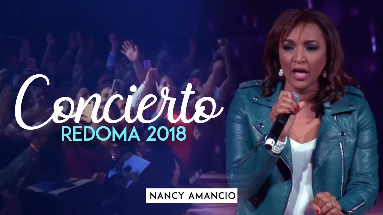 Nancy Amancio - Redoma 2018 Concierto
