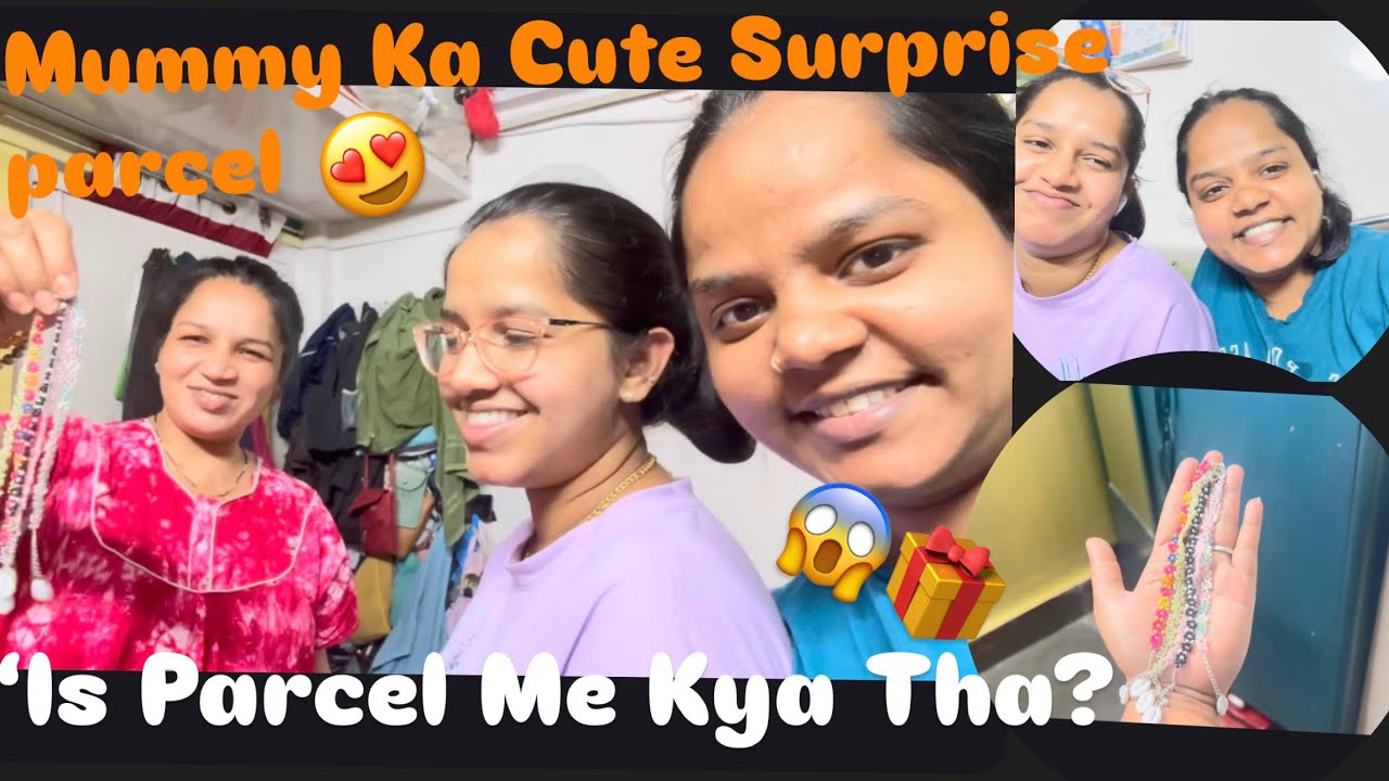 Parcel Open Kiya Aur Face Pe Smile Aa Gayi 😊 Mom’s Love”❤️😍
