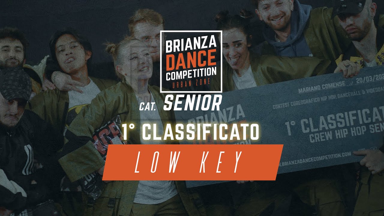 BDC URBAN ZONE 2022 - 1° Place HIP HOP CREW Senior - LOW KEY