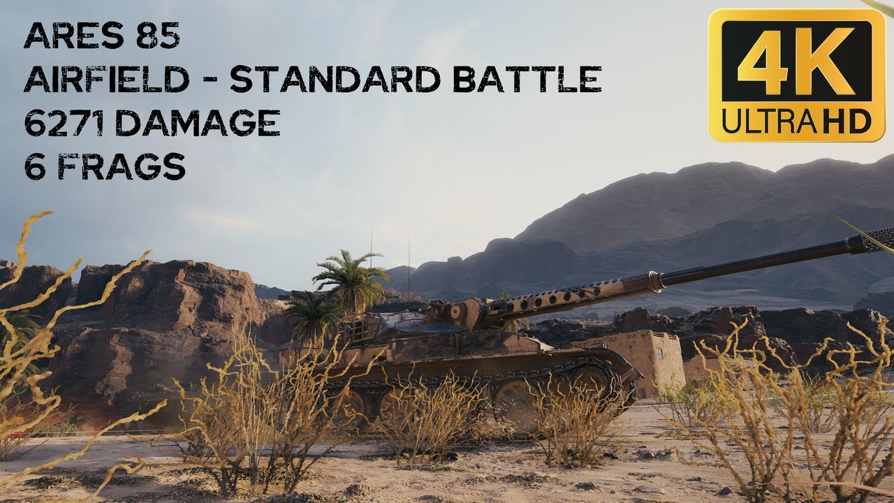 Ares 85 6,3k damage 6 frags on Airfield - World of Tanks