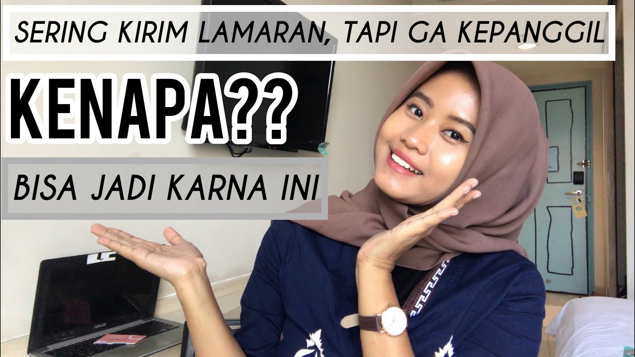 8 PENYEBAB LAMARAN KERJA DITOLAK PERUSAHAAN