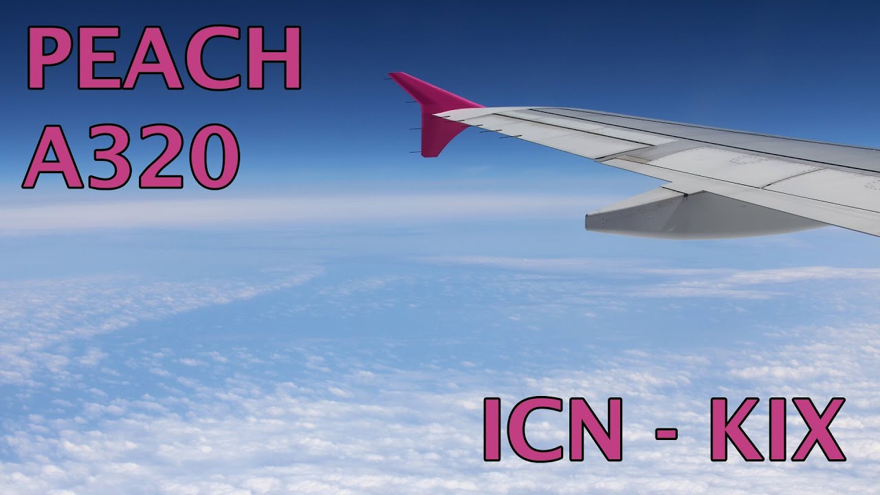 Peach A320 flight Seoul - Osaka trip report