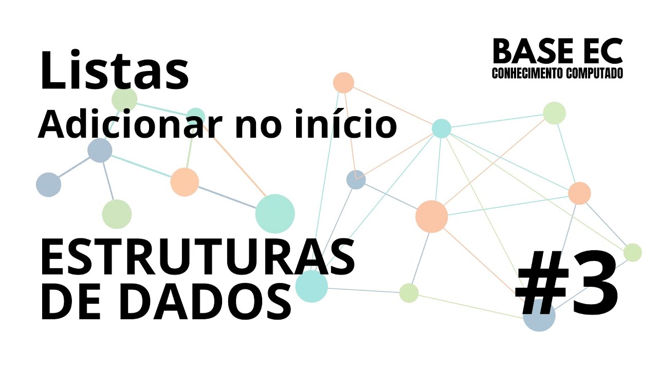 Listas: adicionar no início | ESTRUTURAS DE DADOS (03)