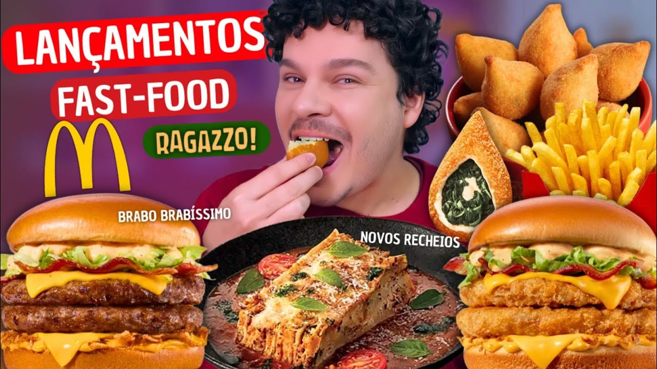 LANÇAMENTOS FAST FOOD: MC DONALD’S e RAGAZZO - Vale a pena?