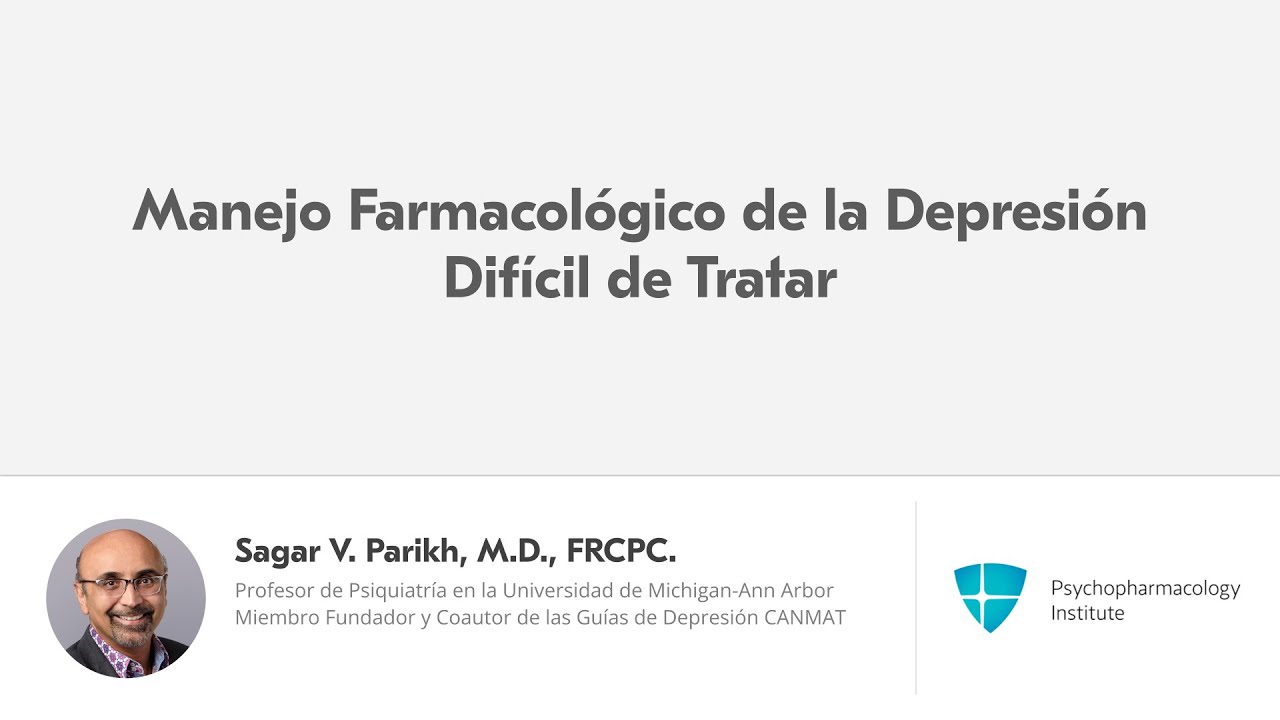 Manejo farmacológico de la depresión de difícil tratamiento