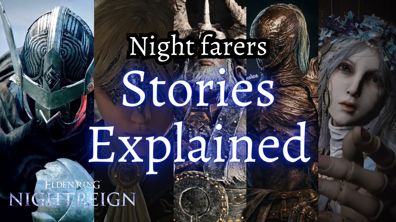 Elden Ring NIGHTREIGN: The LORE of Each Night farer