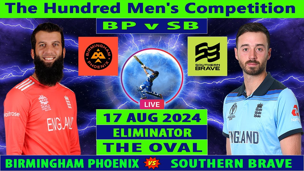 Birmingham Phoenix vs Southern Brave | BP vs SB | Eliminator of The Hundred Men's Competition 2024