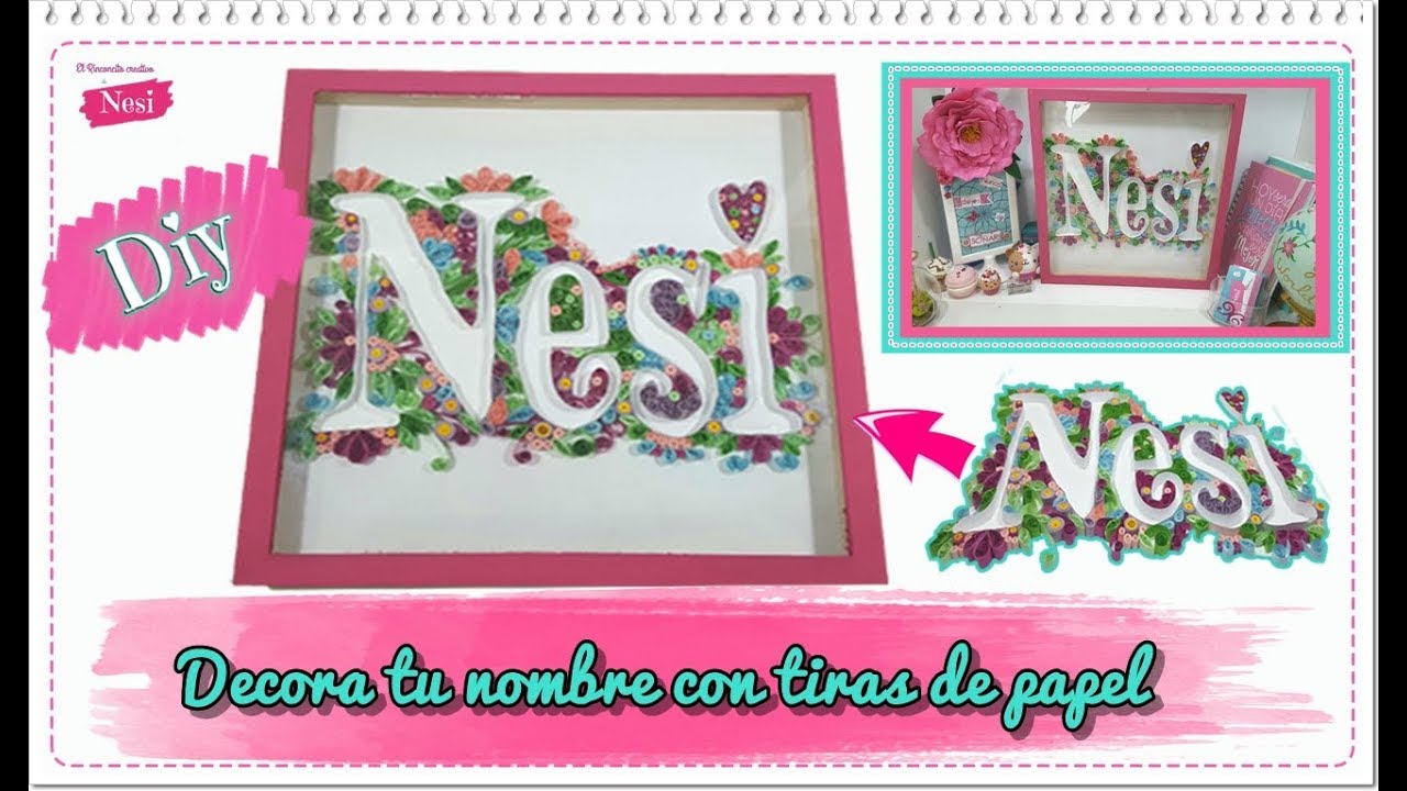 DECORA TU NOMBRE CON TIRAS DE PAPEL. Tutorial quilling