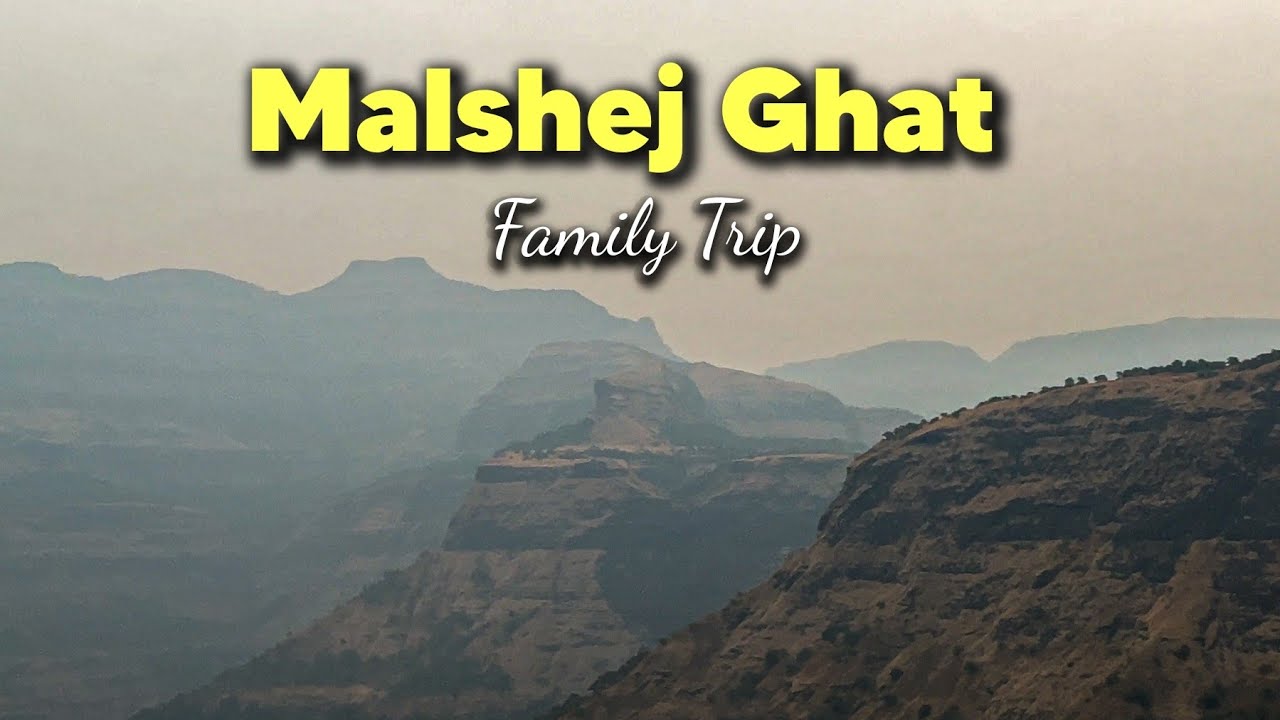 Malshej Ghat |  Family Trip | Peaceful Escape 