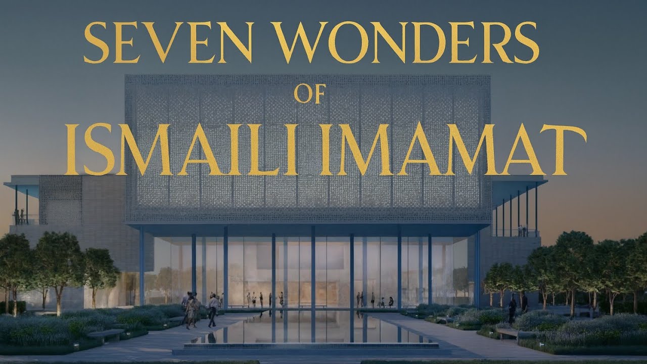 Seven Wonders of Ismaili Imamat 🌍A tribute to our beloved Imams  &mdash; one faith, one Jamat, one light.