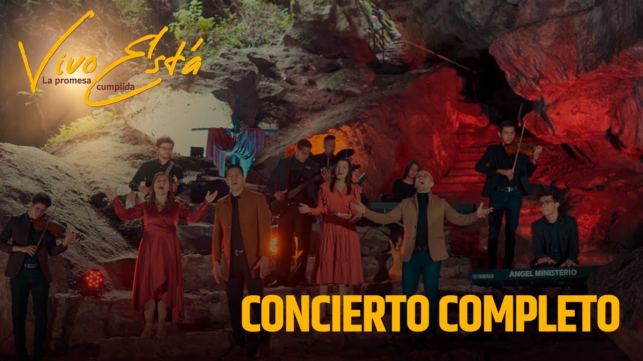 Grupo Angel - Concierto VIVO ESTÁ, La Promesa Cumplida