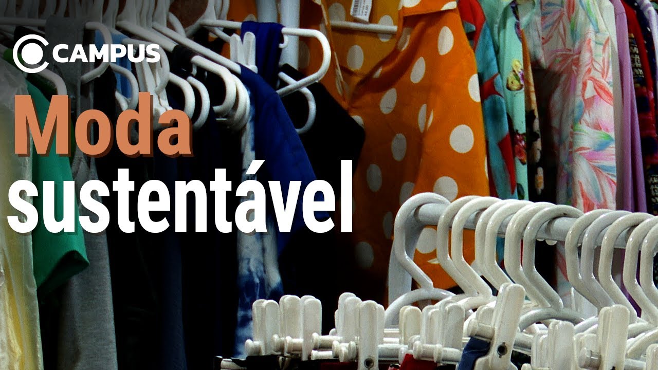 Moda sustent&aacute;vel | Campus