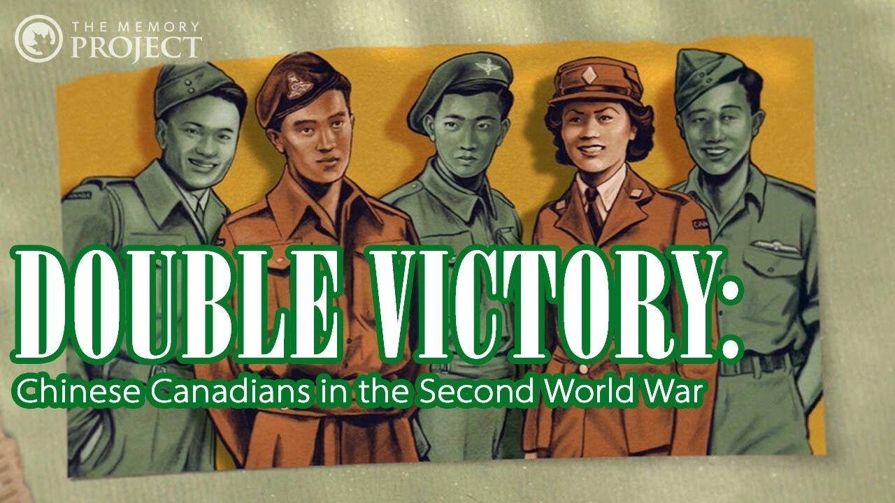 Double Victory: Chinese Canadians in the Second World War