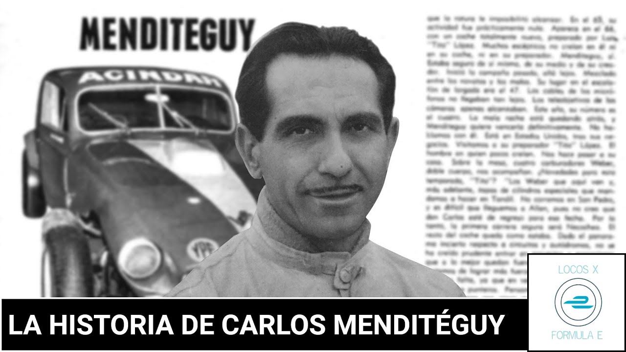 La historia de Carlos Menditéguy - El argentino que se destacó en todo