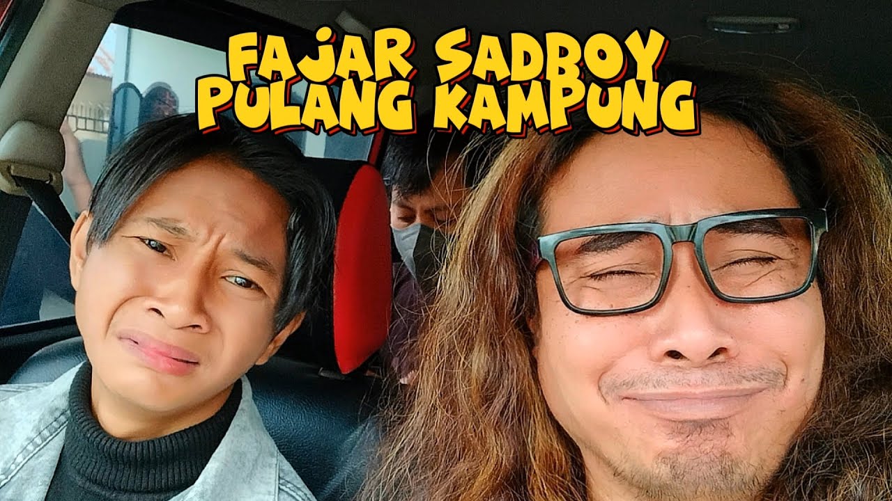 fajar sadboy pulang kampung.!!! #vlog