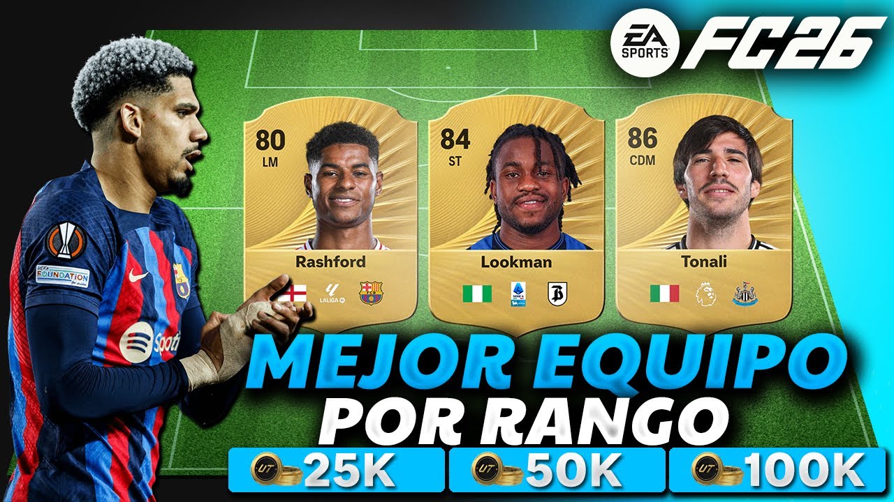 ✅EL MEJOR EQUIPO por 25K, 50K y 100K en FC 26 Ultimate Team