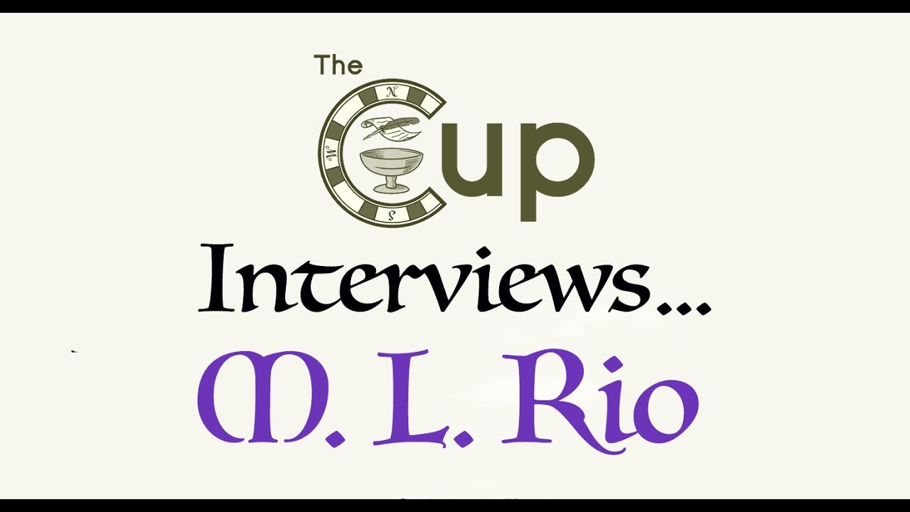 The Cup | Интервью с М. Л. Рио (&laquo;Словно мы злодеи&raquo;)