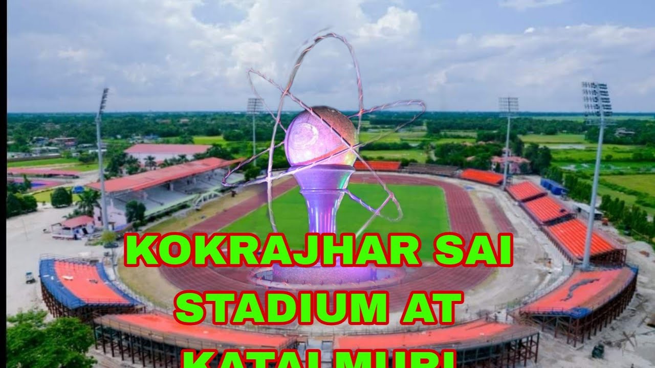 Kokrajhar sai stadium @jiyaranibororider1359