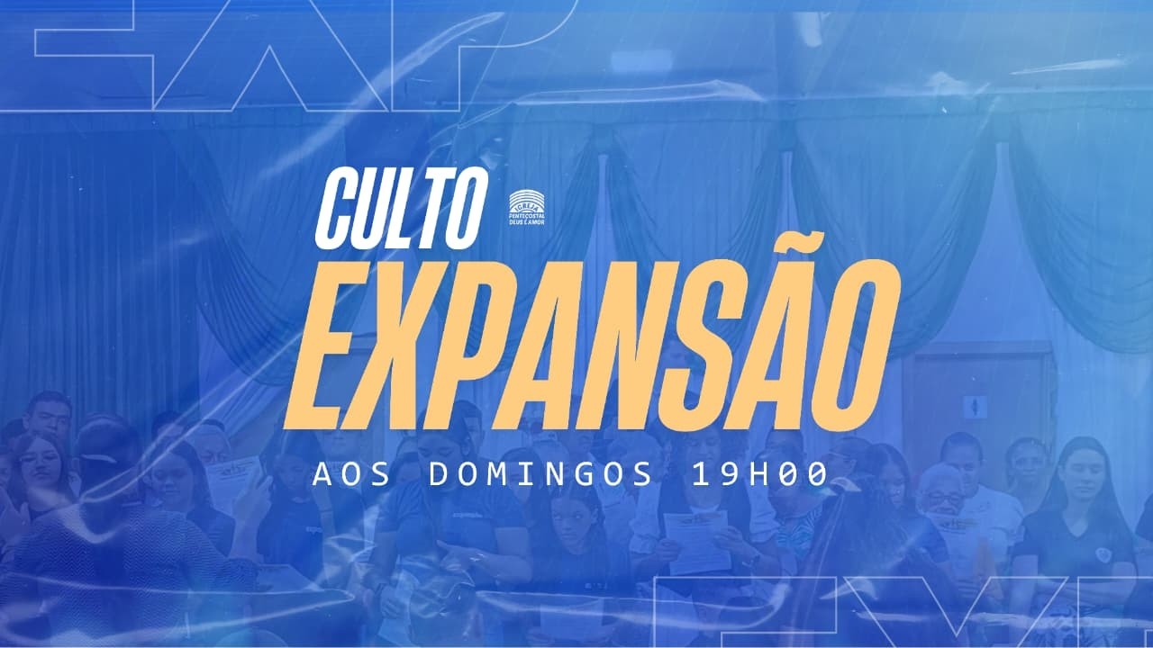 CULTO EXPANSAO  08/02/2026