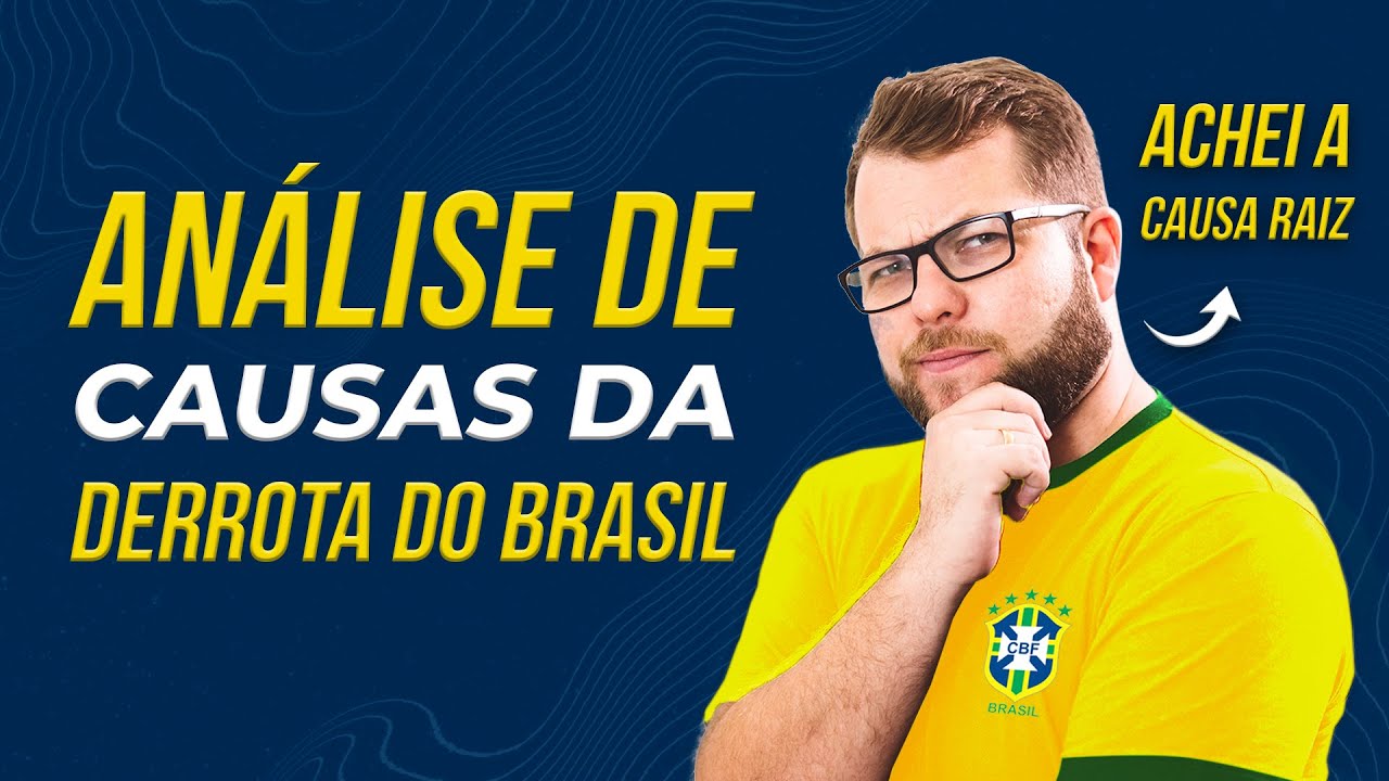 Analisando as causas da derrota do Brasil...