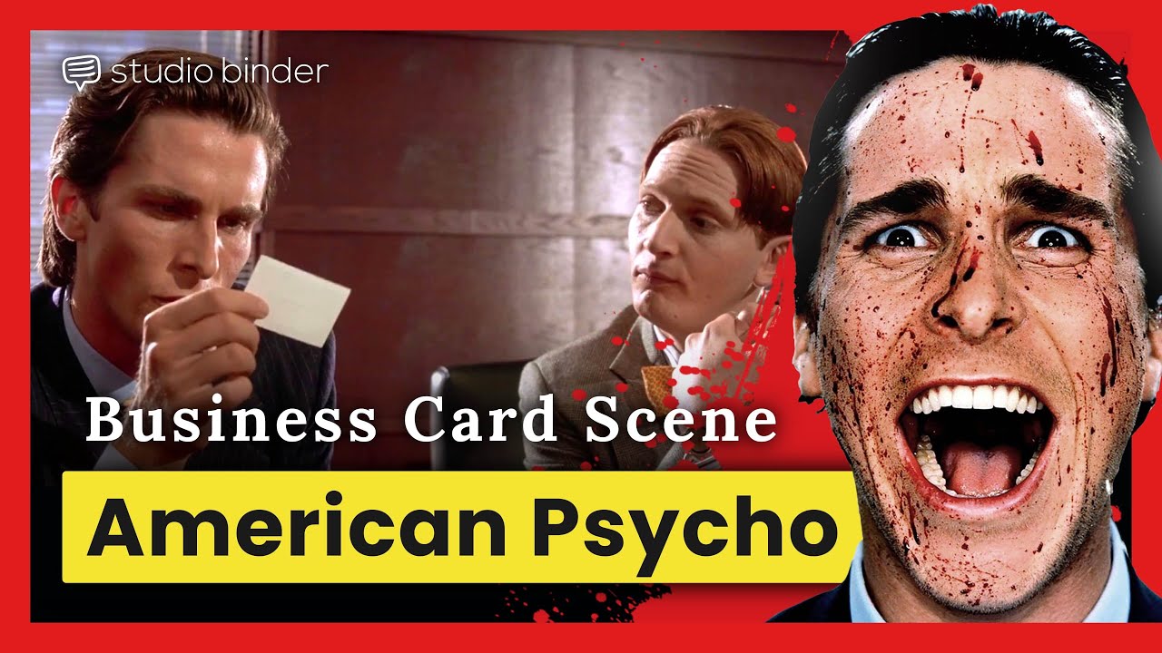 American Psycho Business Card Scene &mdash; What it Means [Directing Breakdown]