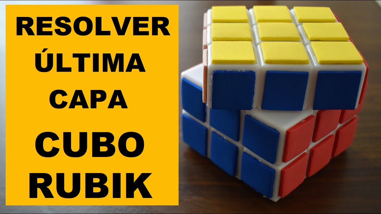 Cómo Resolver la Última Capa del Cubo de Rubik | Felipe Gutiérrez Cerda