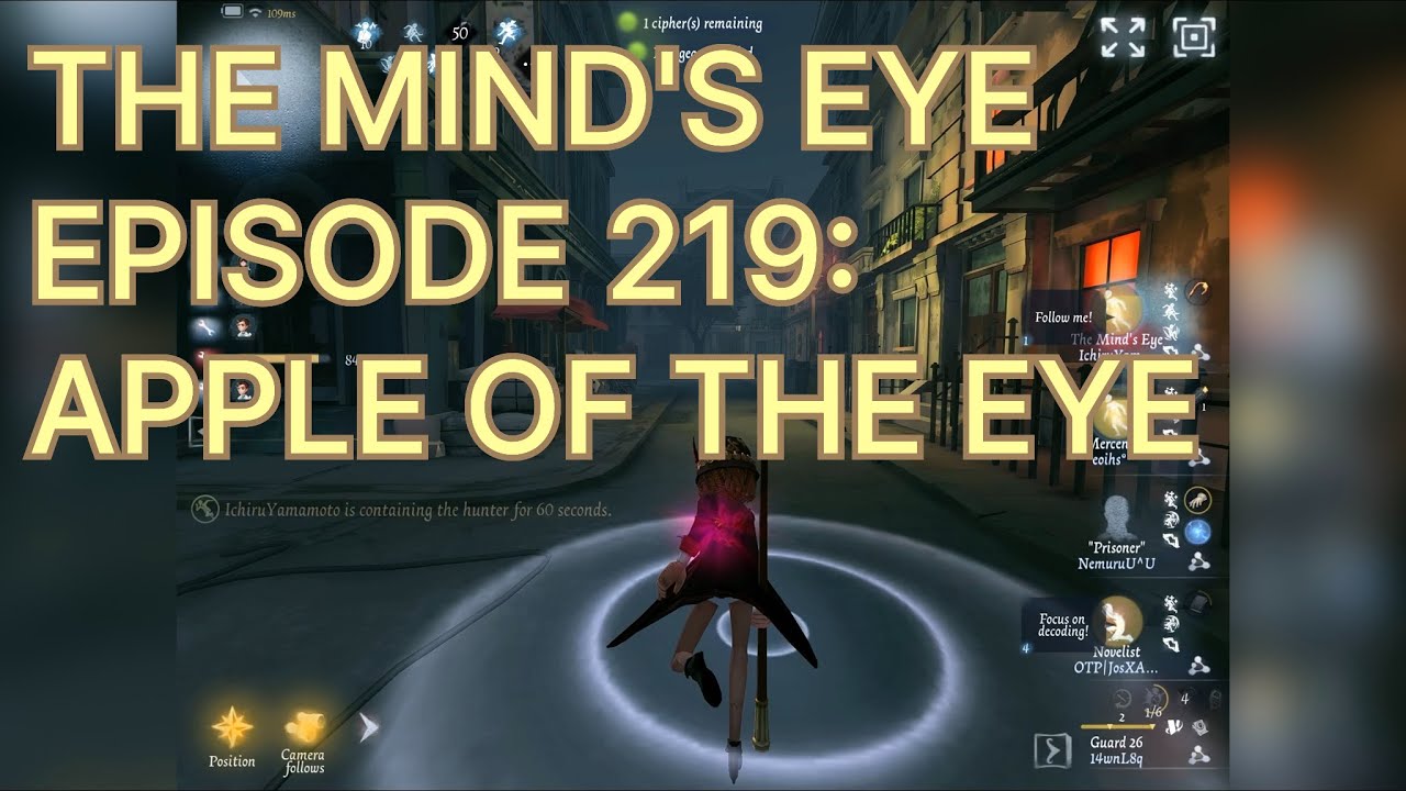APPLE OF THE EYE | THE MIND'S EYE | IDENTITY V | EPISODE 219
